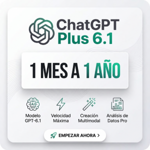 ChatGPT Plus 6.1: acceso de 1 mes a 1 año